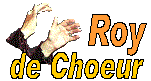 roy de choeur